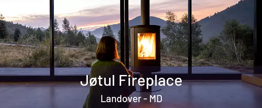  Jøtul Fireplace Landover - MD