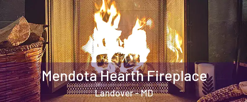 Mendota Hearth Fireplace Landover - MD