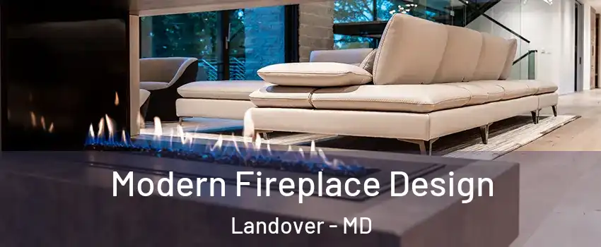  Modern Fireplace Design Landover - MD