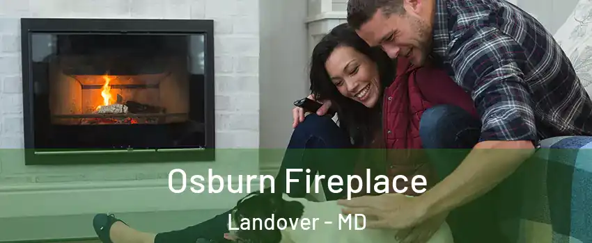  Osburn Fireplace Landover - MD